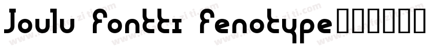 Joulu Fontti Fenotype字体转换